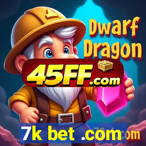 7k bet .com